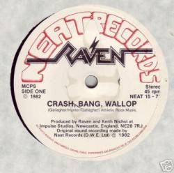 Raven (UK) : Crash, Bang, Wallop
